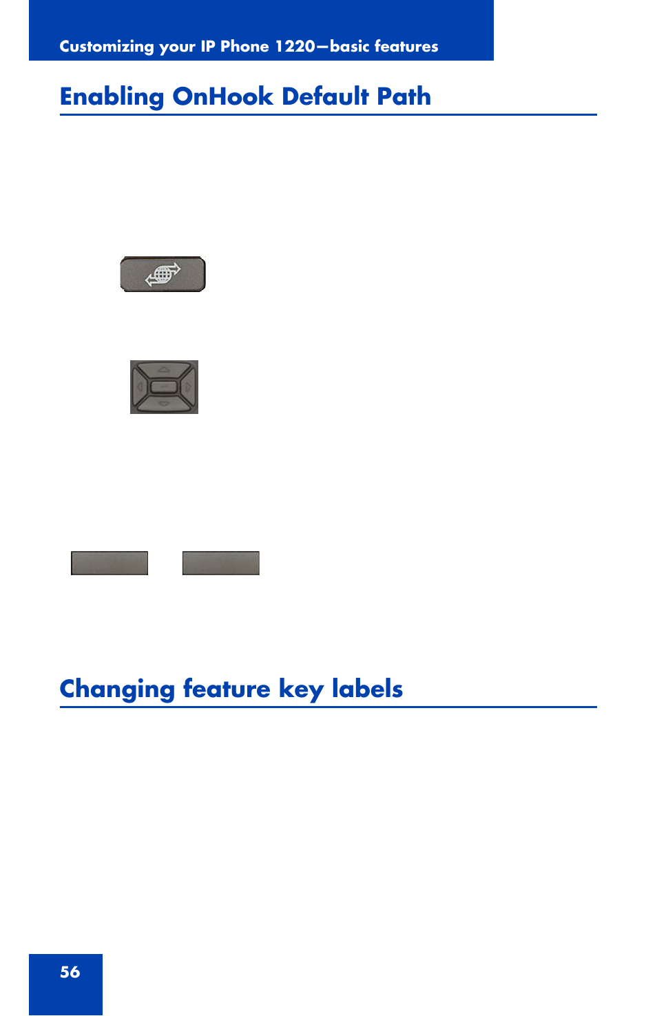 Enabling onhook default path, Changing feature key labels | Nortel Networks 1220 User Manual | Page 56 / 166