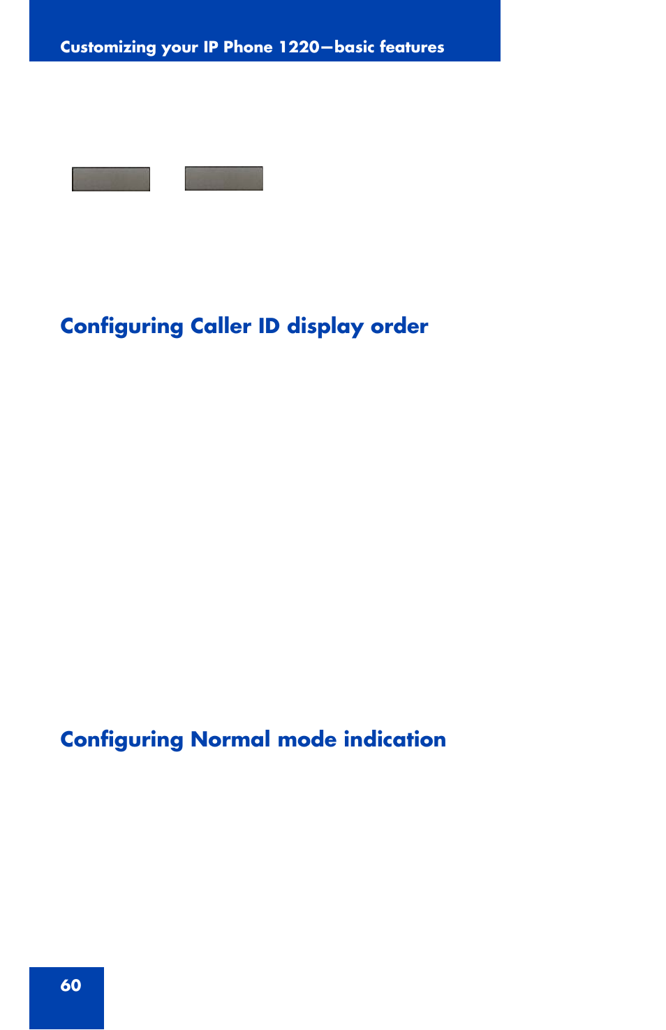 Configuring caller id display order, Configuring normal mode indication | Nortel Networks 1220 User Manual | Page 60 / 166