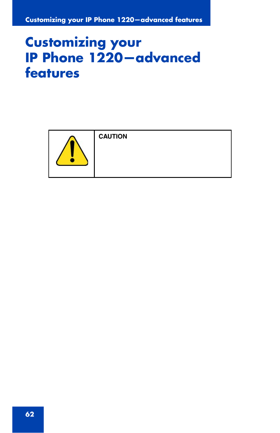 Customizing your ip phone 1220-advanced features, Customizing your ip phone 1220—advanced features | Nortel Networks 1220 User Manual | Page 62 / 166