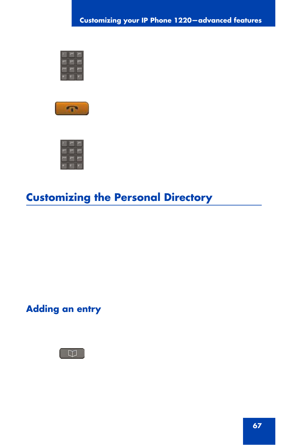 Customizing the personal directory, Adding an entry | Nortel Networks 1220 User Manual | Page 67 / 166