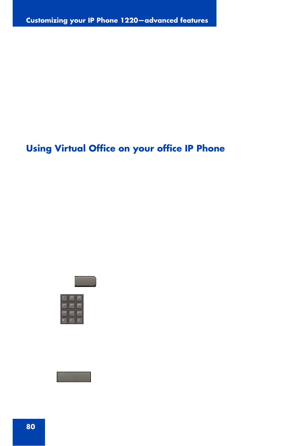 Using virtual office on your office ip phone | Nortel Networks 1220 User Manual | Page 80 / 166