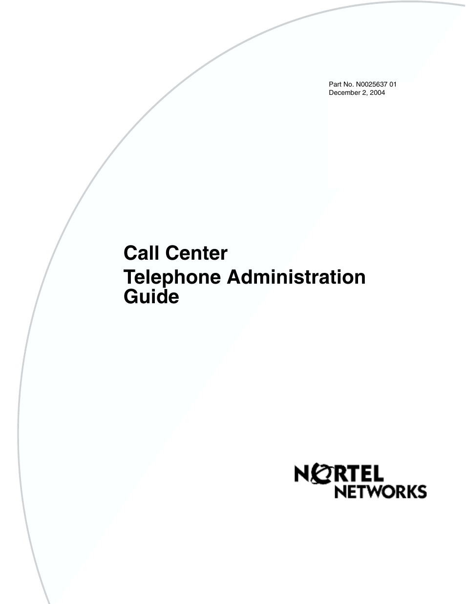 Nortel Networks Call Center Telephone User Manual | 191 pages