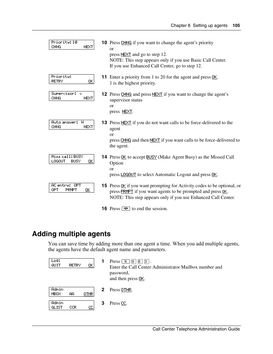 Adding multiple agents | Nortel Networks Call Center Telephone User Manual | Page 105 / 191