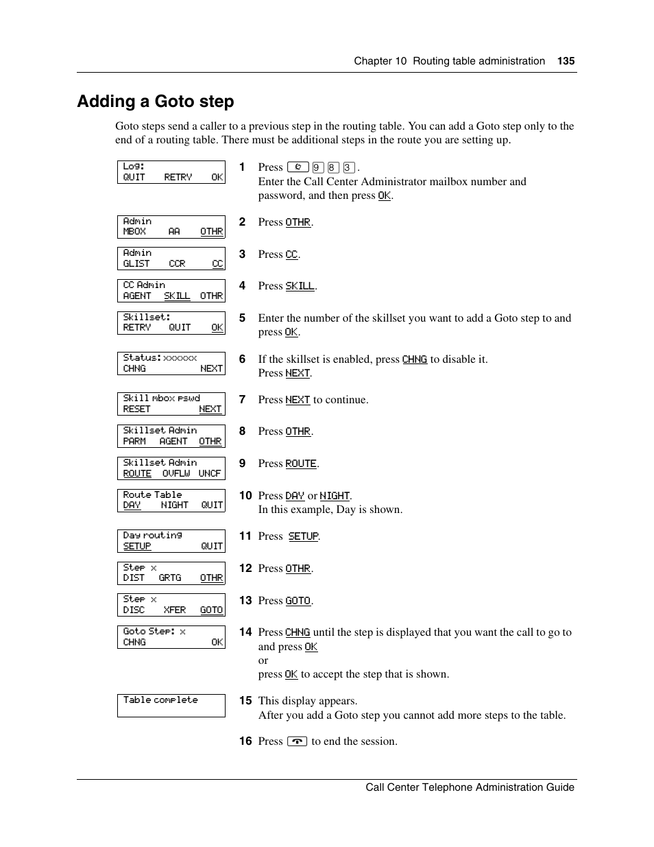 Adding a goto step | Nortel Networks Call Center Telephone User Manual | Page 135 / 191