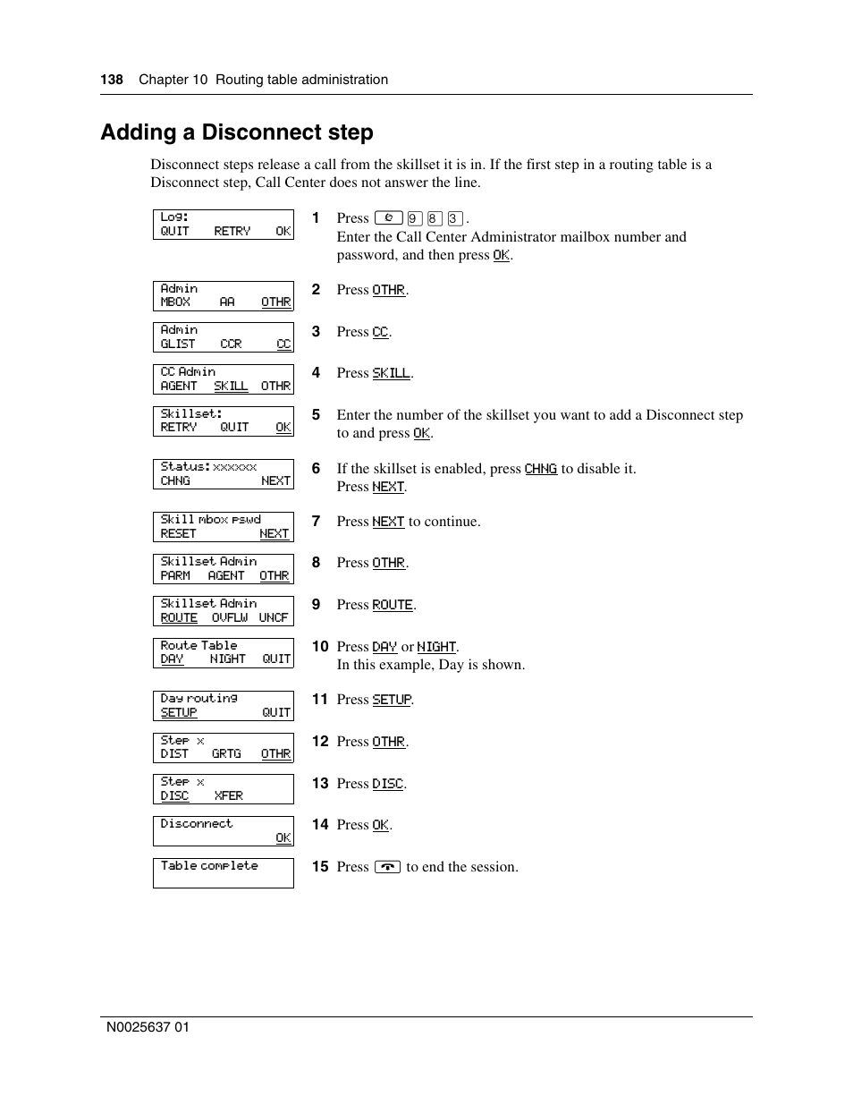 Adding a disconnect step | Nortel Networks Call Center Telephone User Manual | Page 138 / 191