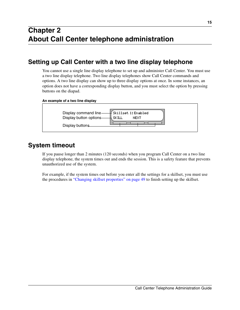 Chapter 2, About call center telephone administration, System timeout | Nortel Networks Call Center Telephone User Manual | Page 15 / 191