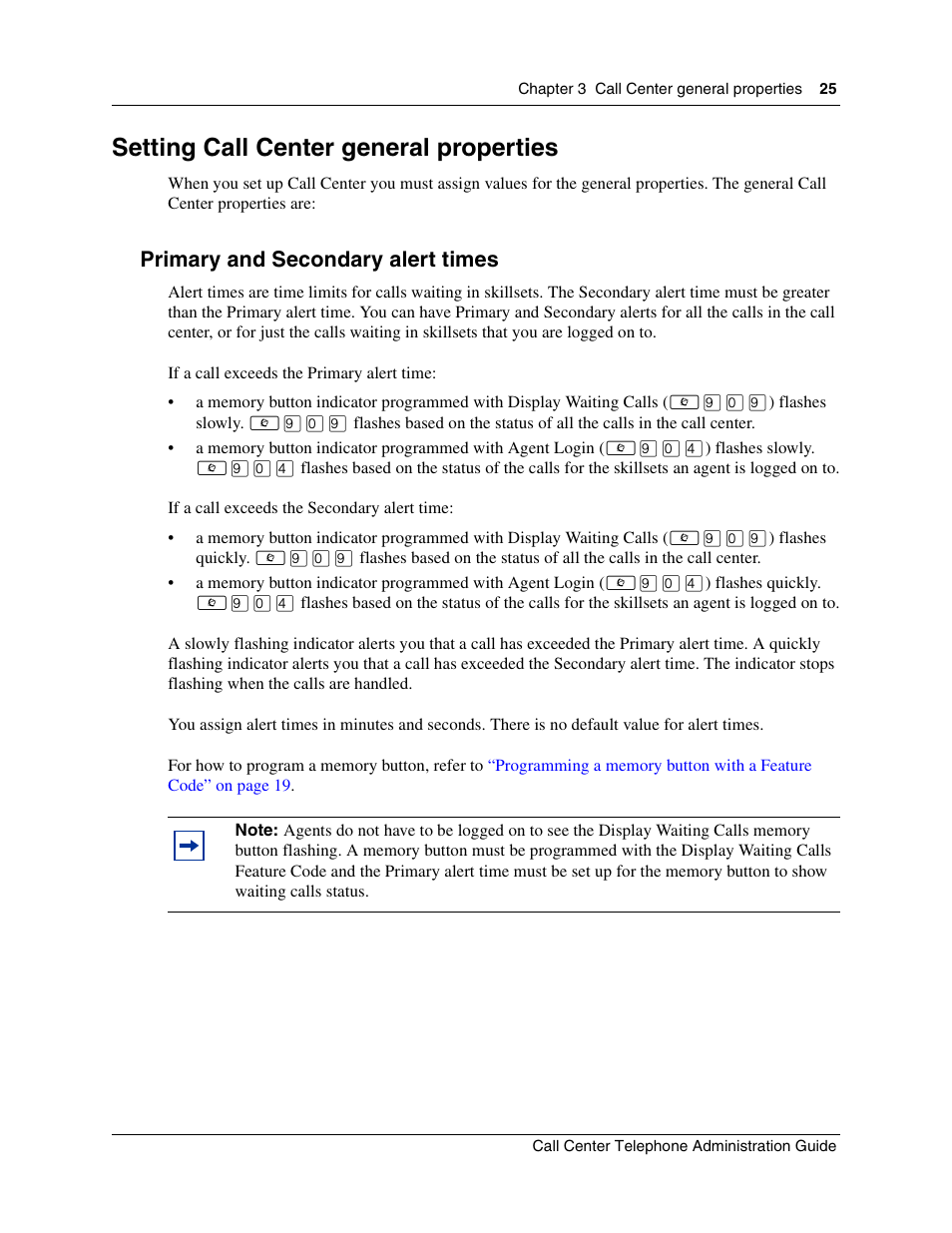 Setting call center general properties, Primary and secondary alert times, Primary and secondary | Nortel Networks Call Center Telephone User Manual | Page 25 / 191