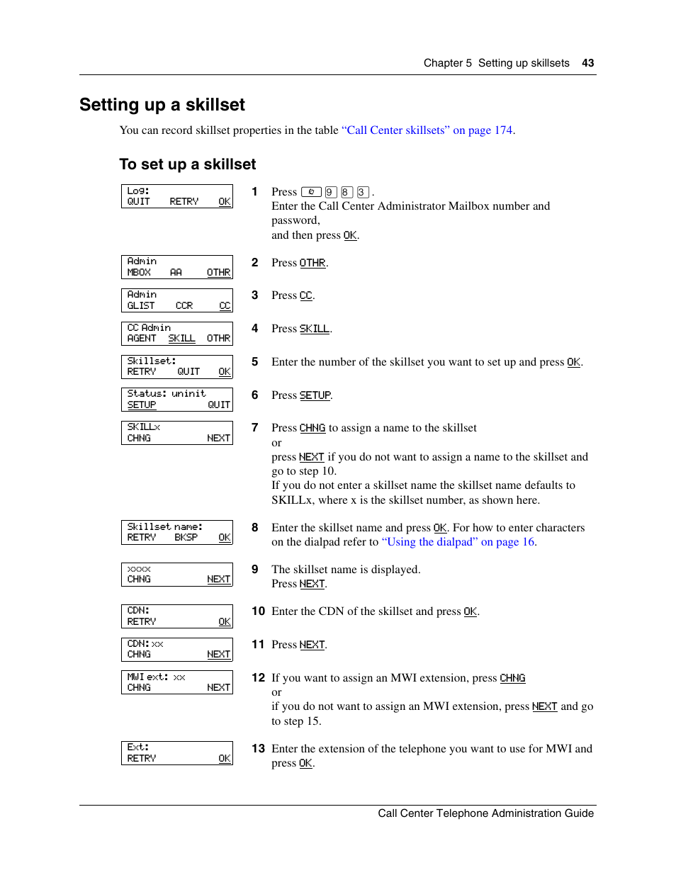 Setting up a skillset | Nortel Networks Call Center Telephone User Manual | Page 43 / 191