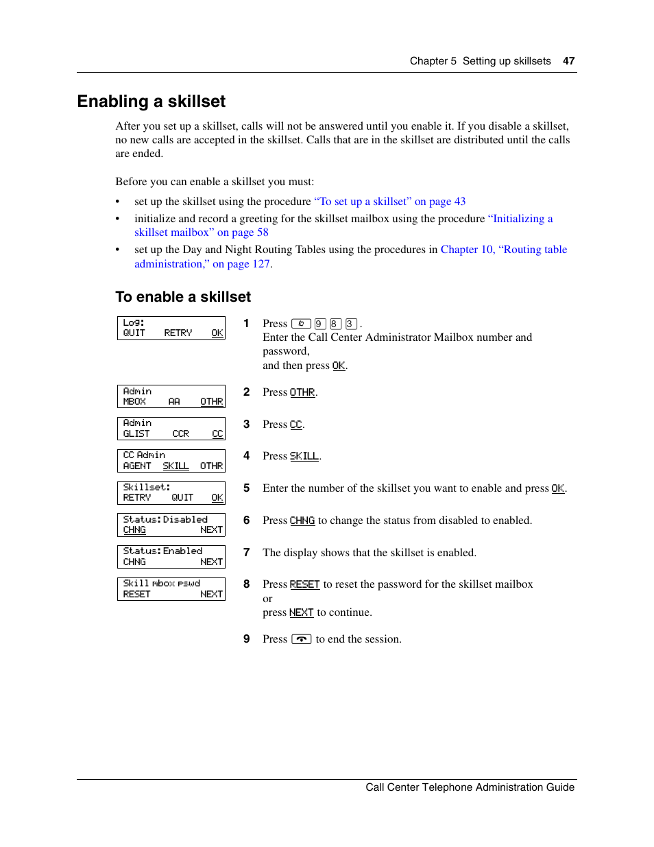 Enabling a skillset | Nortel Networks Call Center Telephone User Manual | Page 47 / 191