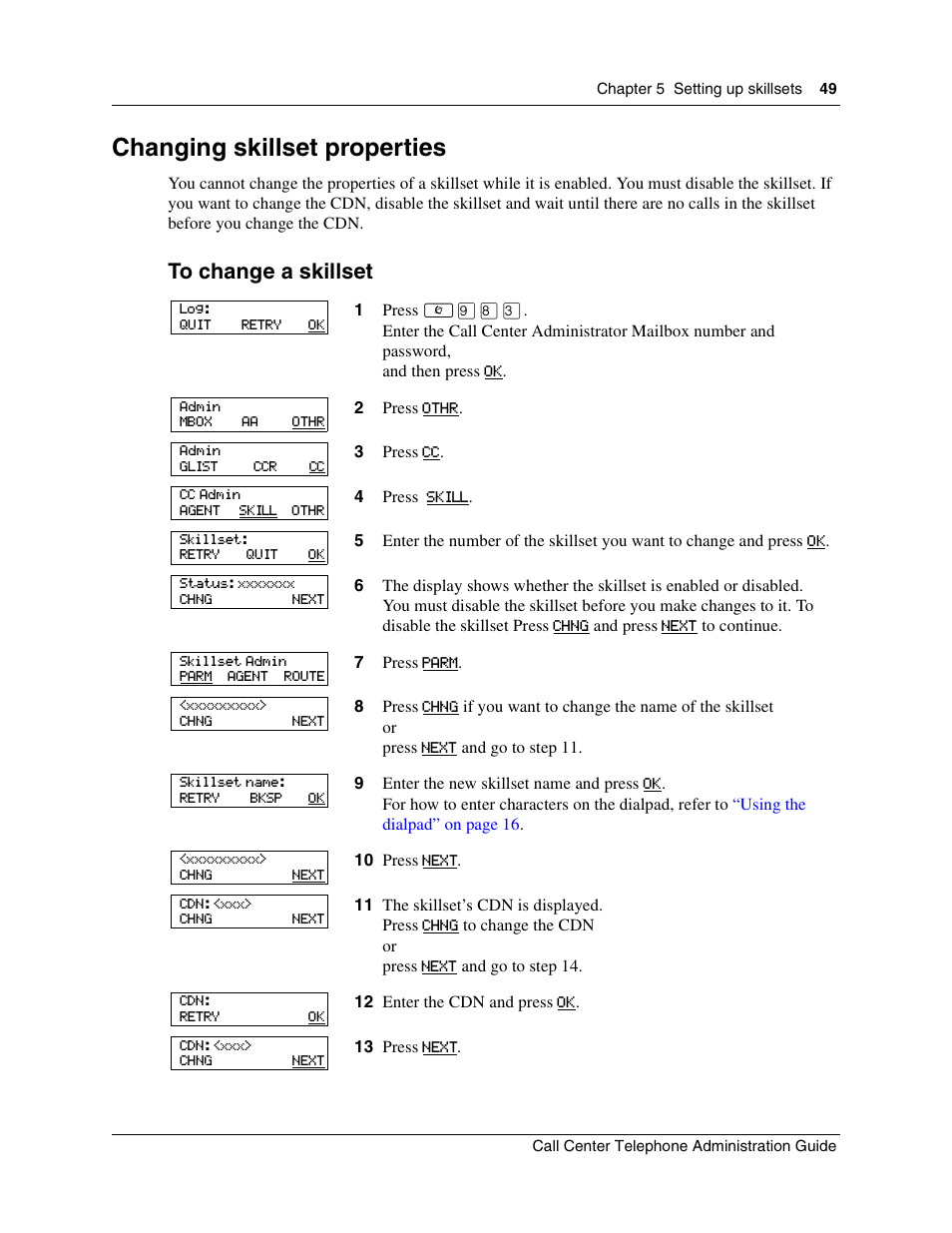Changing skillset properties | Nortel Networks Call Center Telephone User Manual | Page 49 / 191