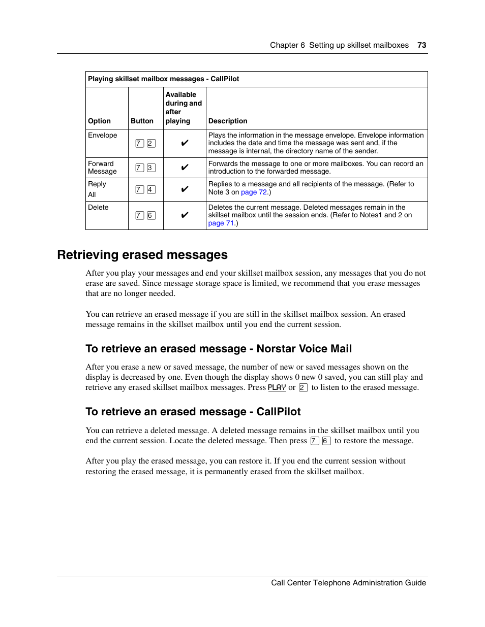 Retrieving erased messages, Retrieving erased messages” on | Nortel Networks Call Center Telephone User Manual | Page 73 / 191