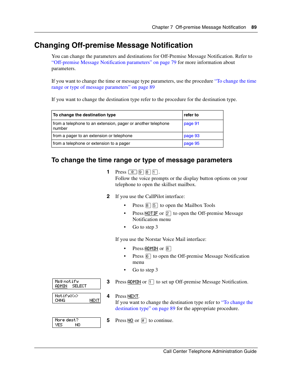 Changing off-premise message notification | Nortel Networks Call Center Telephone User Manual | Page 89 / 191