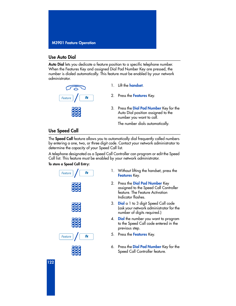 Use auto dial, Use speed call, Use auto dial use speed call | Nortel Networks M3901 User Manual | Page 130 / 146