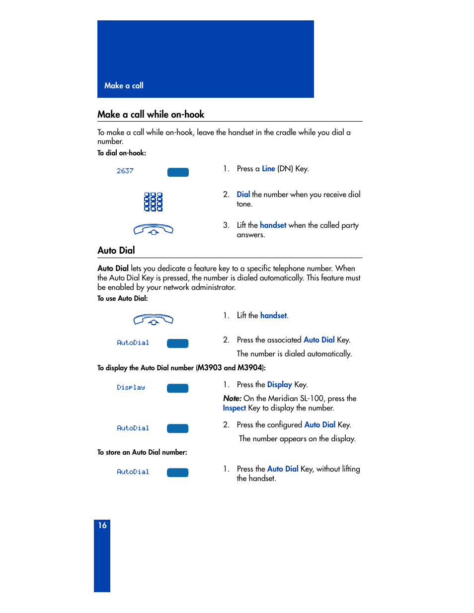 Make a call while on-hook, Auto dial, Make a call while on-hook auto dial | Nortel Networks M3901 User Manual | Page 24 / 146