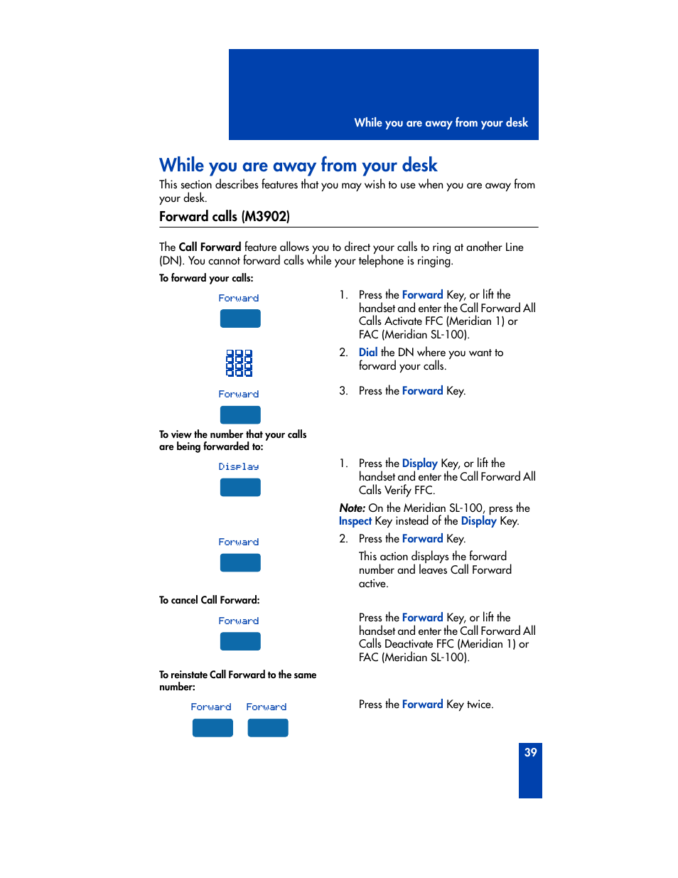 While you are away from your desk, Forward calls (m3902) | Nortel Networks M3901 User Manual | Page 47 / 146