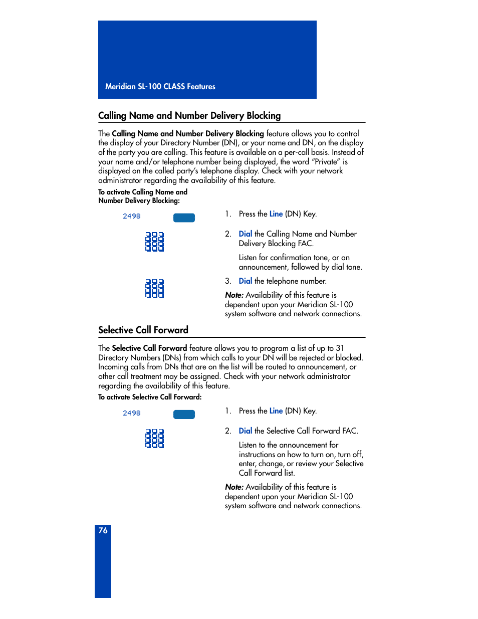 Calling name and number delivery blocking, Selective call forward | Nortel Networks M3901 User Manual | Page 84 / 146