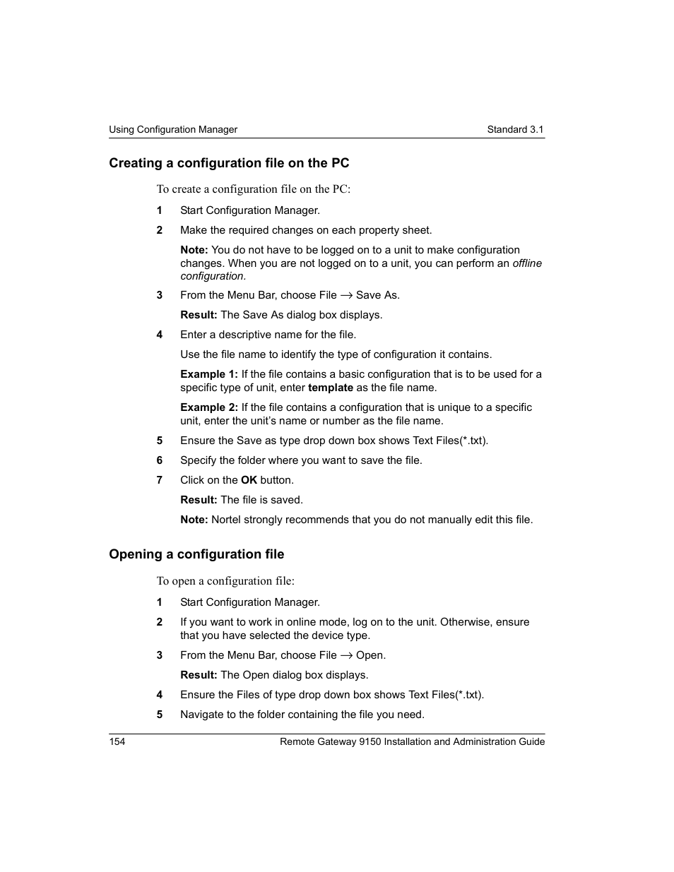 Creating a configuration file on the pc, Opening a configuration file | Nortel Networks 9150 User Manual | Page 184 / 562