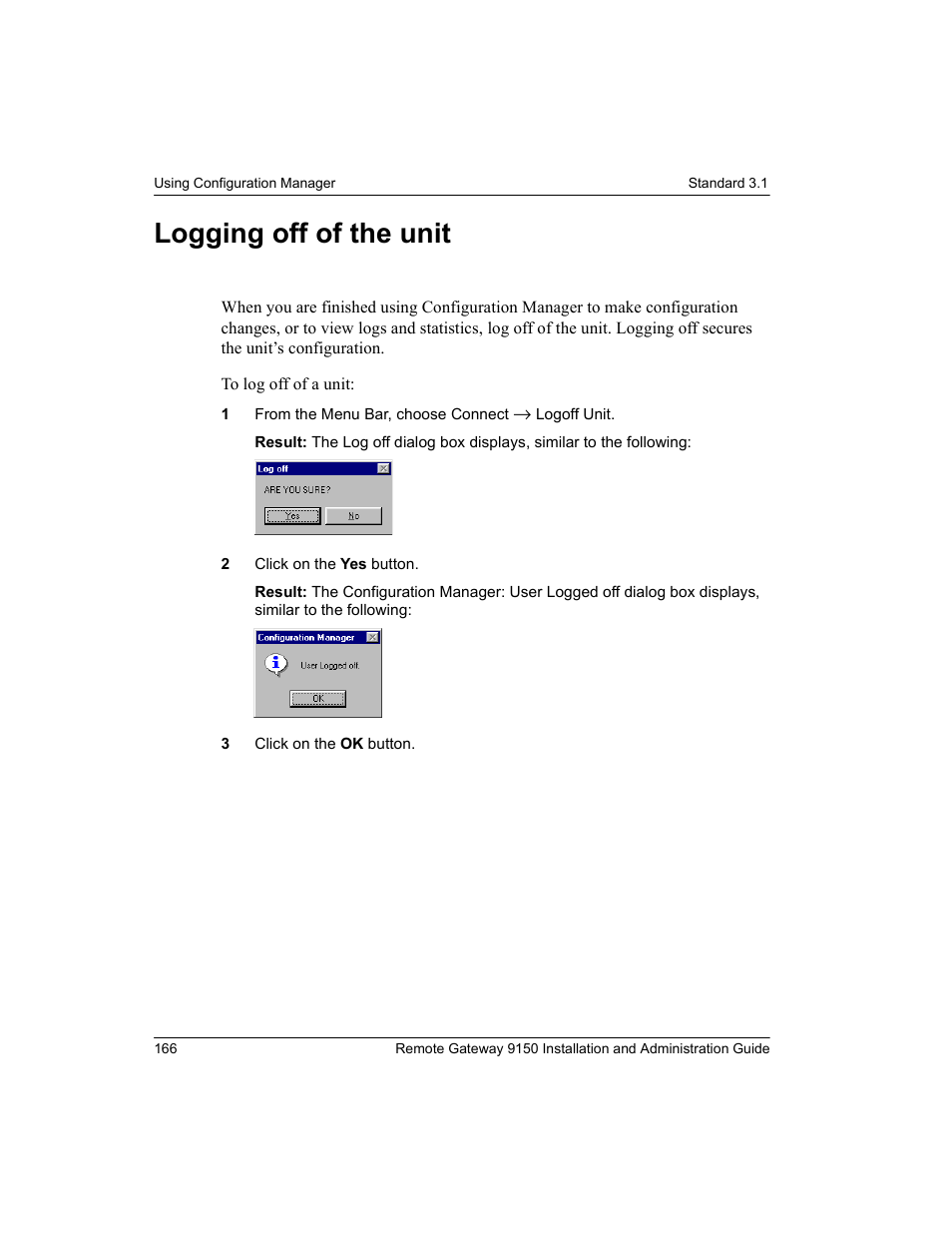 Logging off of the unit | Nortel Networks 9150 User Manual | Page 196 / 562