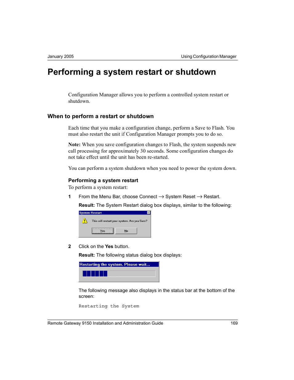 Performing a system restart or shutdown, When to perform a restart or shutdown | Nortel Networks 9150 User Manual | Page 199 / 562