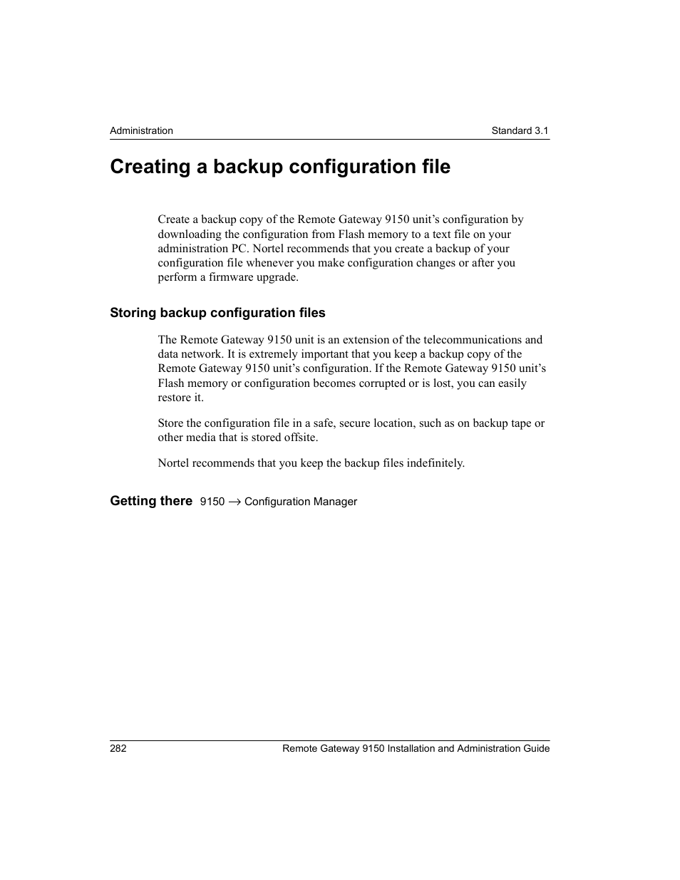 Creating a backup configuration file, Storing backup configuration files | Nortel Networks 9150 User Manual | Page 312 / 562