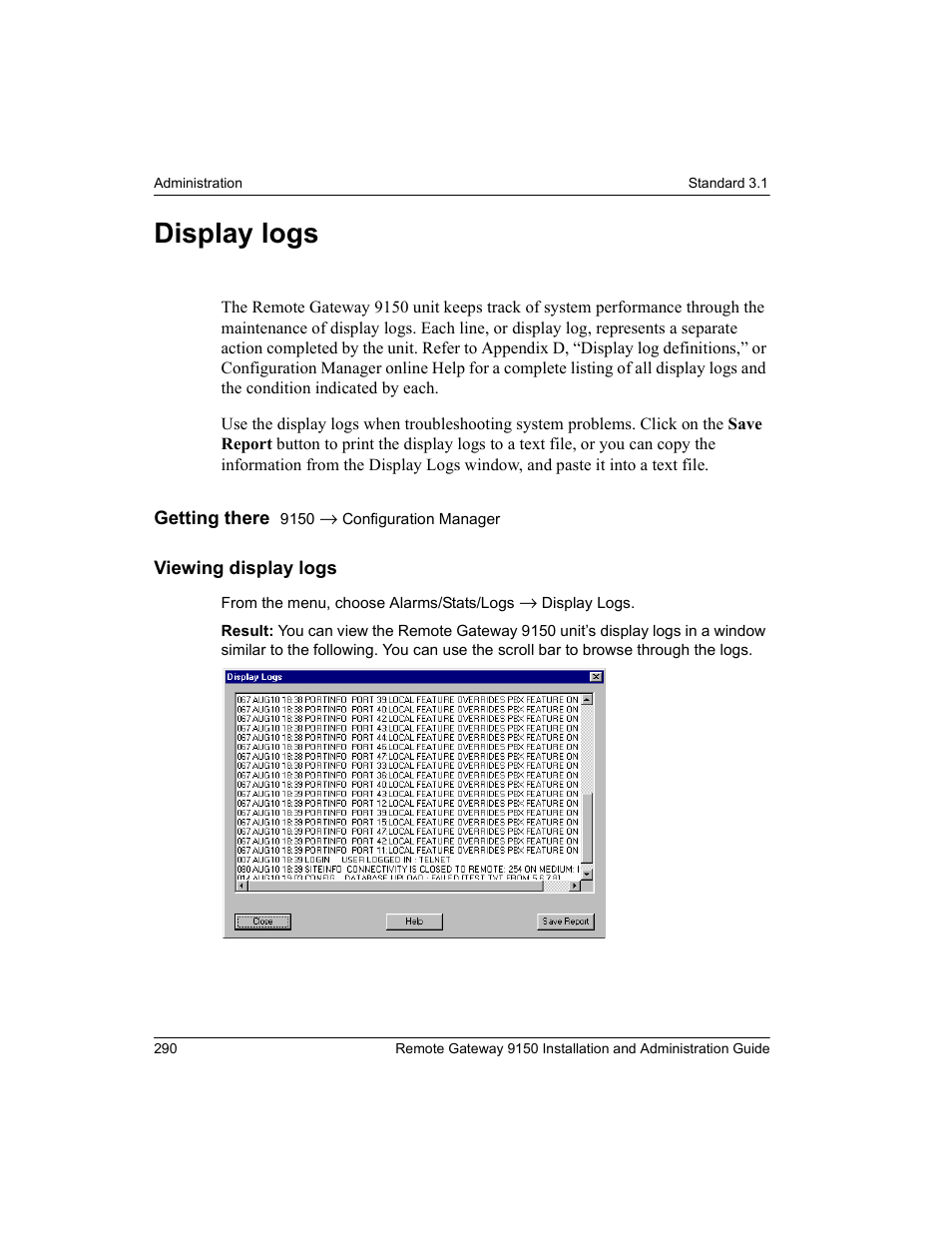 Display logs, Viewing display logs | Nortel Networks 9150 User Manual | Page 320 / 562