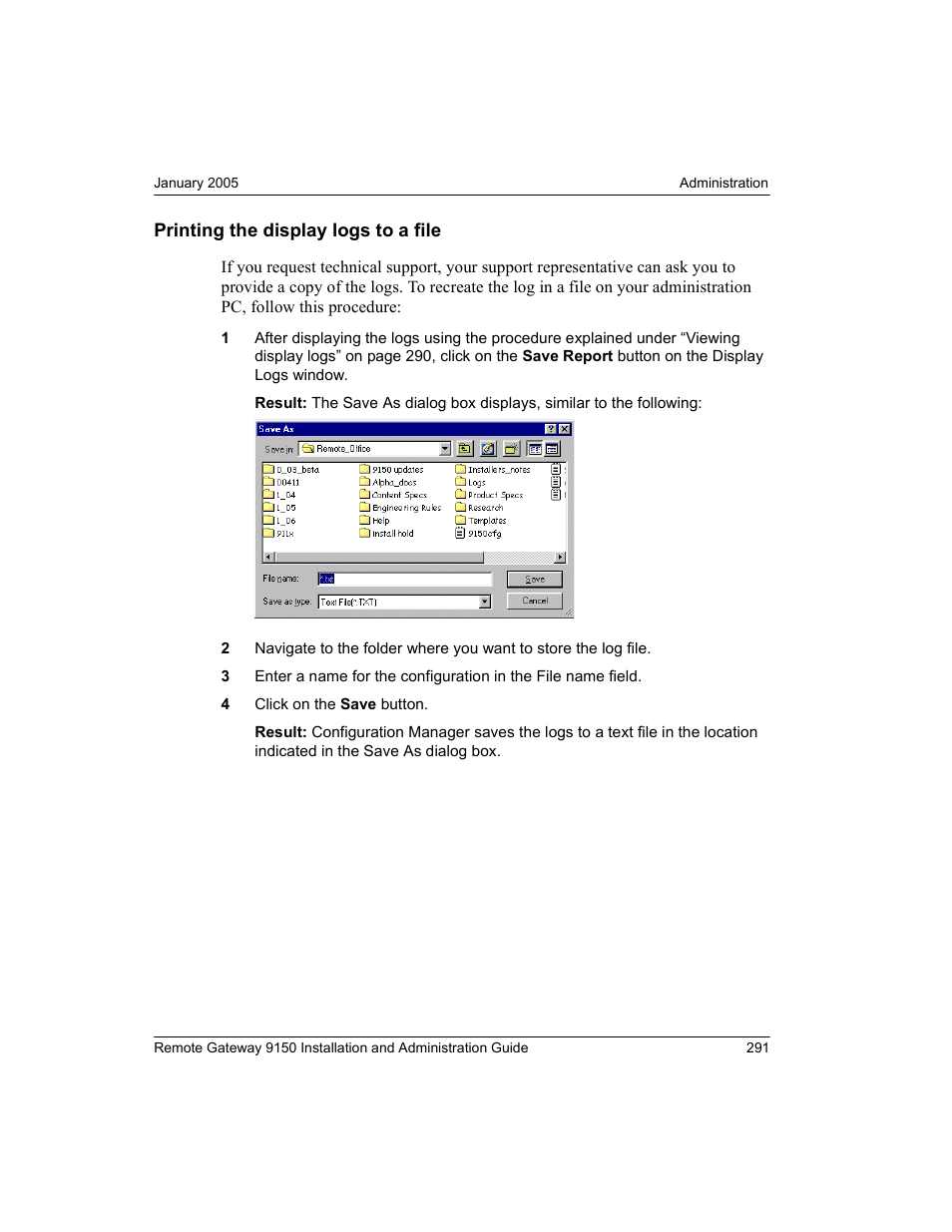 Printing the display logs to a file | Nortel Networks 9150 User Manual | Page 321 / 562