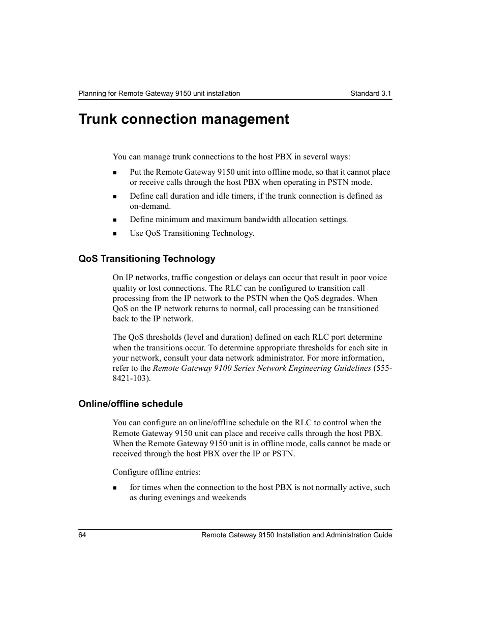 Trunk connection management, Qos transitioning technology, Online/offline schedule | Nortel Networks 9150 User Manual | Page 94 / 562