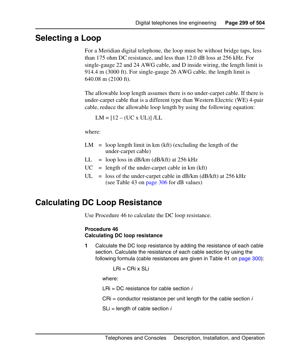 Selecting a loop, Calculating dc loop resistance, Procedure 46 calculating dc loop resistance | Nortel Networks M3110 User Manual | Page 299 / 506