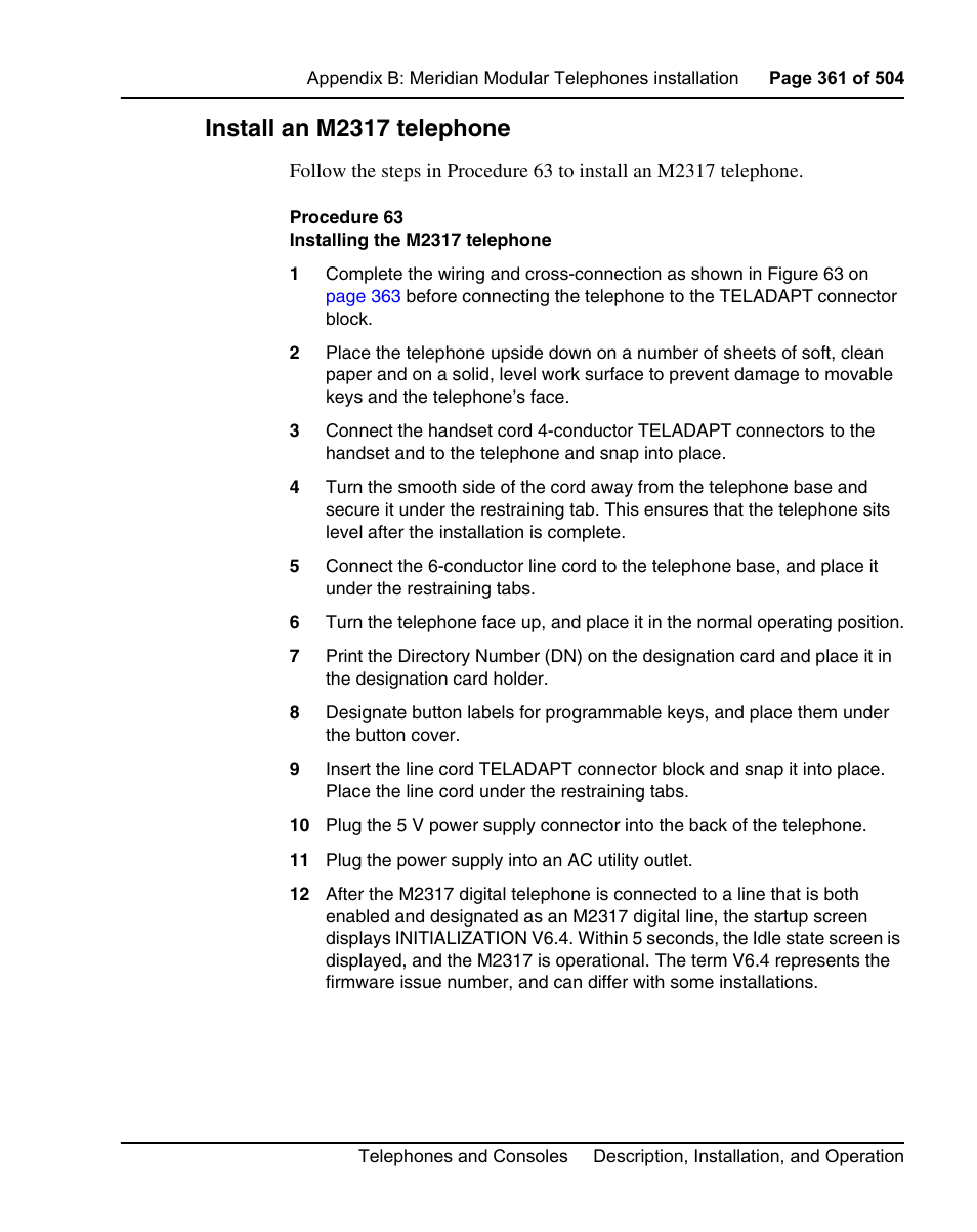 Install an m2317 telephone, Procedure 63 installing the m2317 telephone | Nortel Networks M3110 User Manual | Page 361 / 506