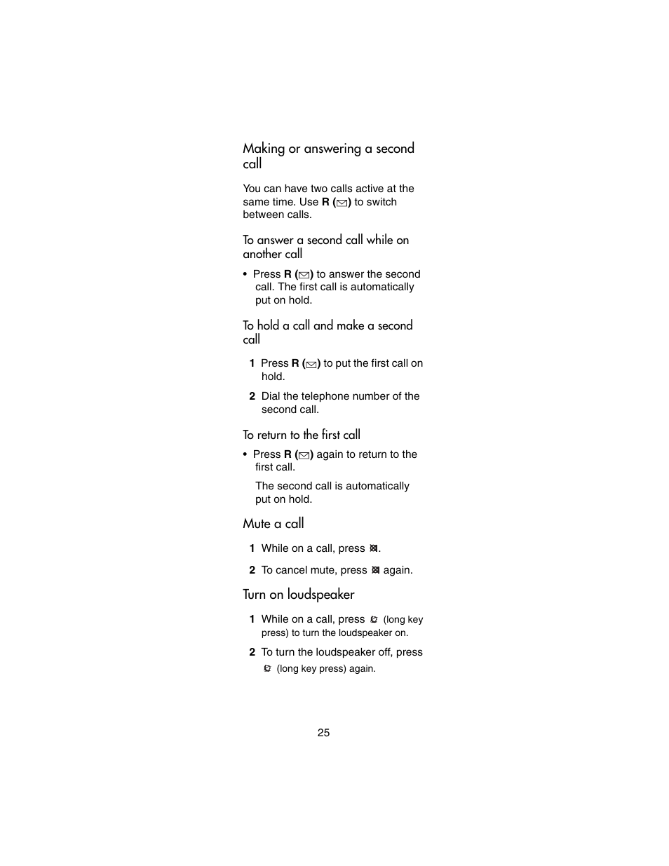 Making or answering a second call, To answer a second call while on another call, To hold a call and make a second call | To return to the first call, Mute a call, Turn on loudspeaker | Nortel Networks 4146Ex User Manual | Page 25 / 63