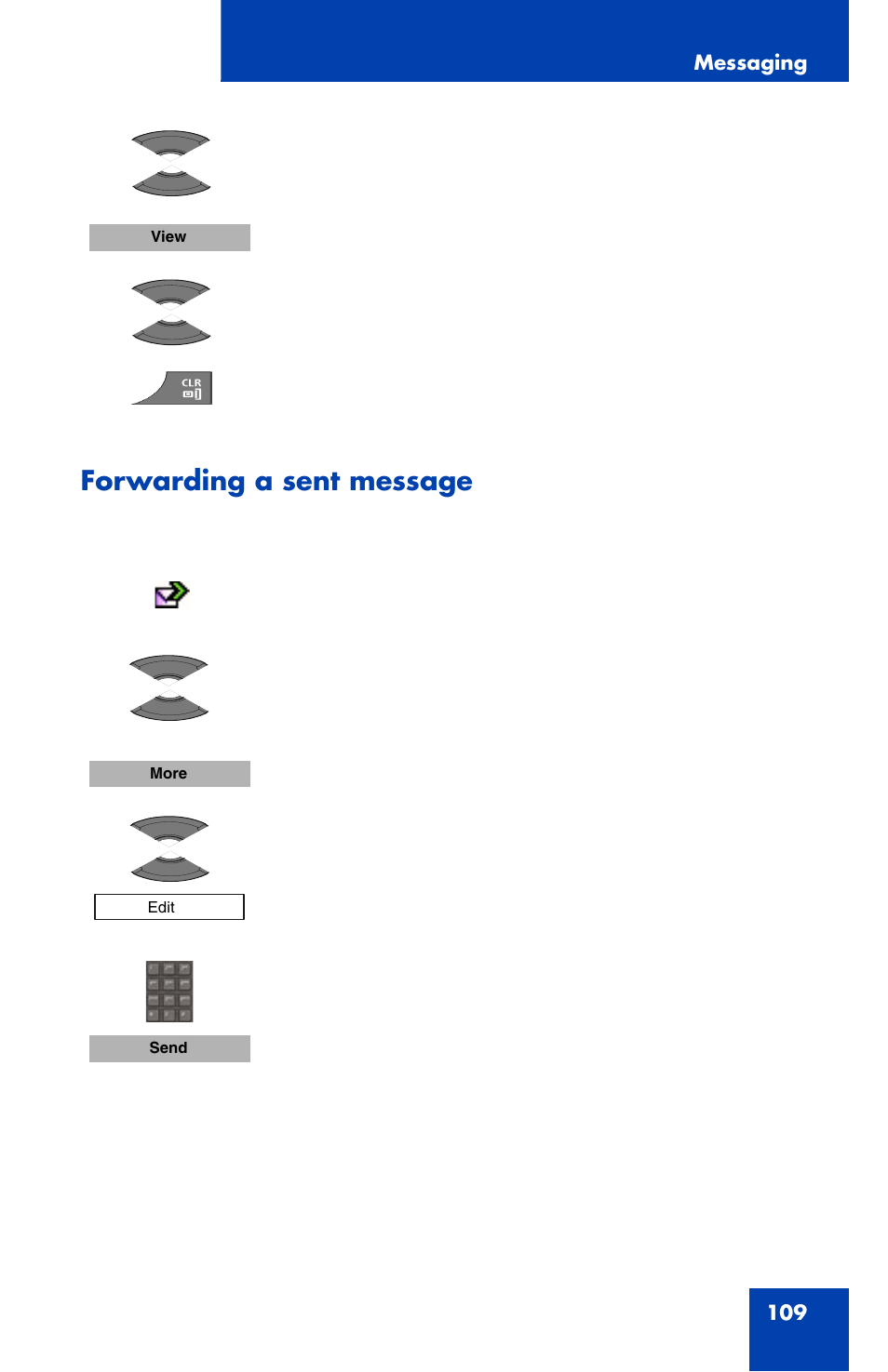 Forwarding a sent message | Nortel Networks Nortel 4070 User Manual | Page 109 / 212