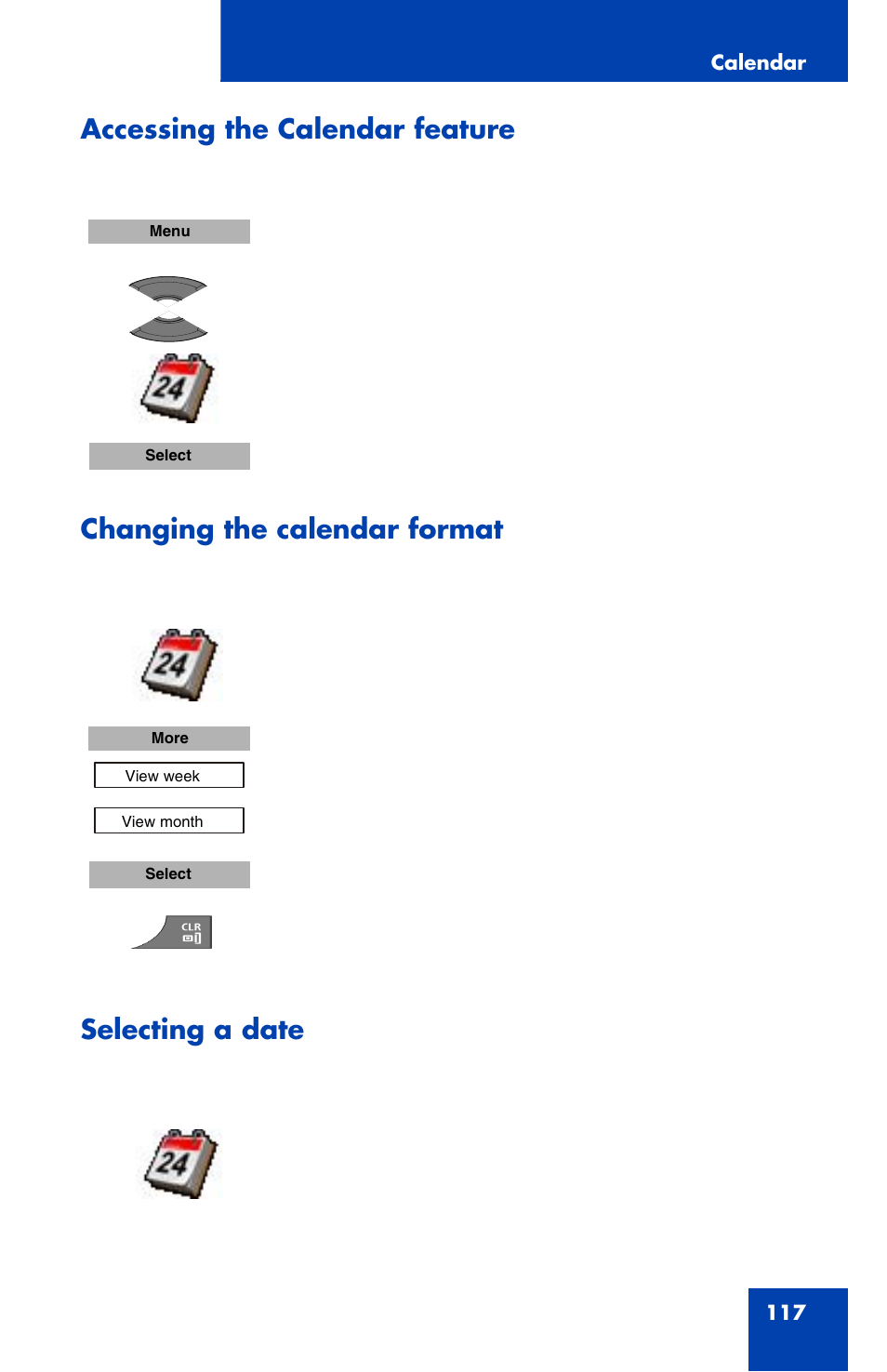 Accessing the calendar feature, Changing the calendar format, Selecting a date | Nortel Networks Nortel 4070 User Manual | Page 117 / 212