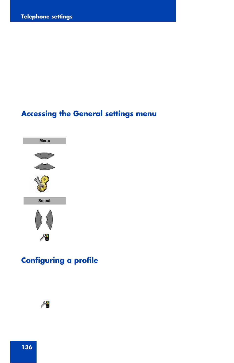 Accessing the general settings menu, Configuring a profile | Nortel Networks Nortel 4070 User Manual | Page 136 / 212