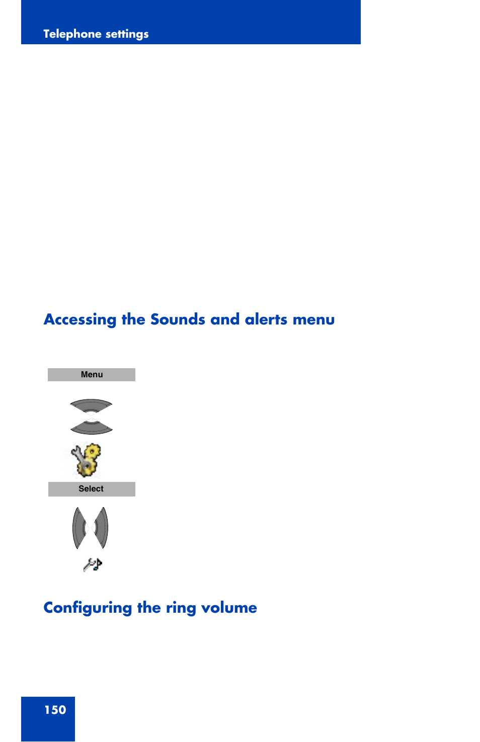 Accessing the sounds and alerts menu, Configuring the ring volume | Nortel Networks Nortel 4070 User Manual | Page 150 / 212