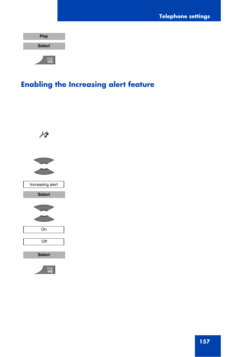 Enabling the increasing alert feature | Nortel Networks Nortel 4070 User Manual | Page 157 / 212