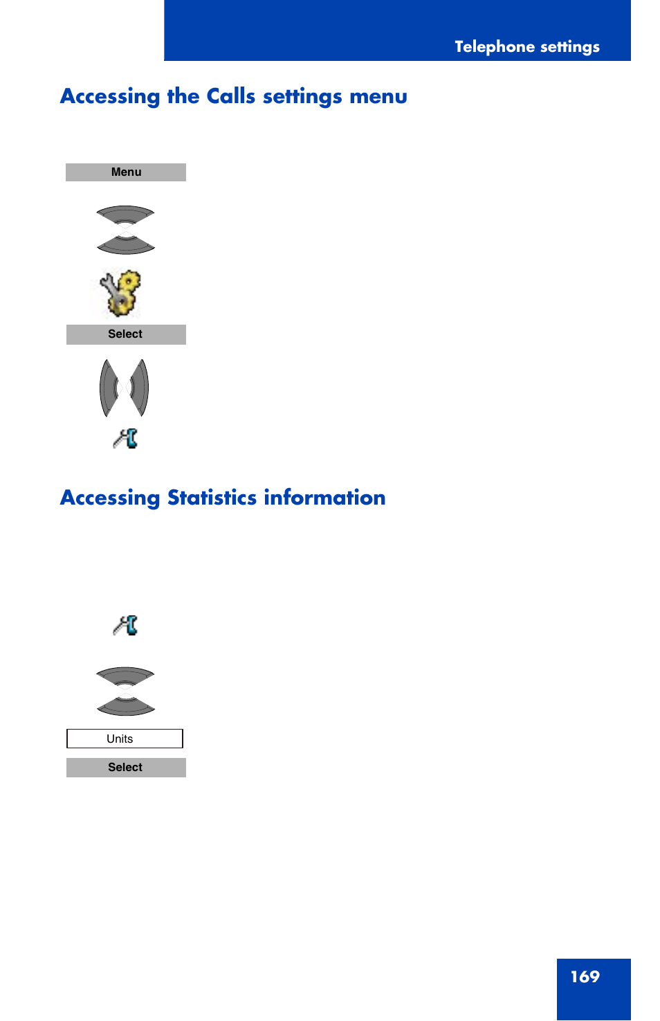 Accessing the calls settings menu, Accessing statistics information | Nortel Networks Nortel 4070 User Manual | Page 169 / 212