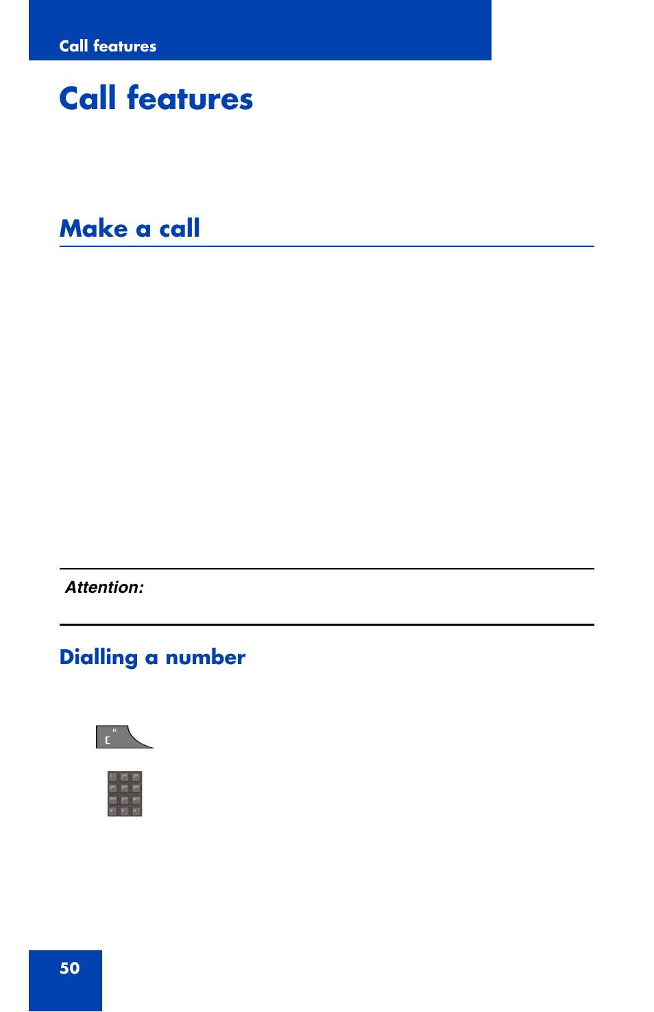 Call features, Make a call, Dialling a number | Nortel Networks Nortel 4070 User Manual | Page 50 / 212