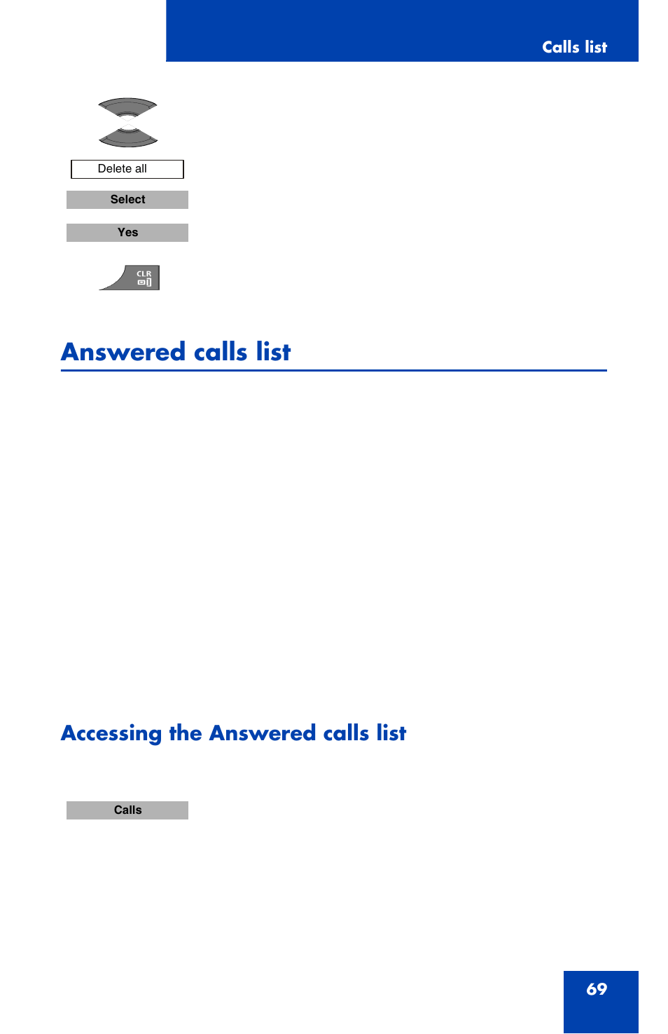 Answered calls list, Accessing the answered calls list | Nortel Networks Nortel 4070 User Manual | Page 69 / 212