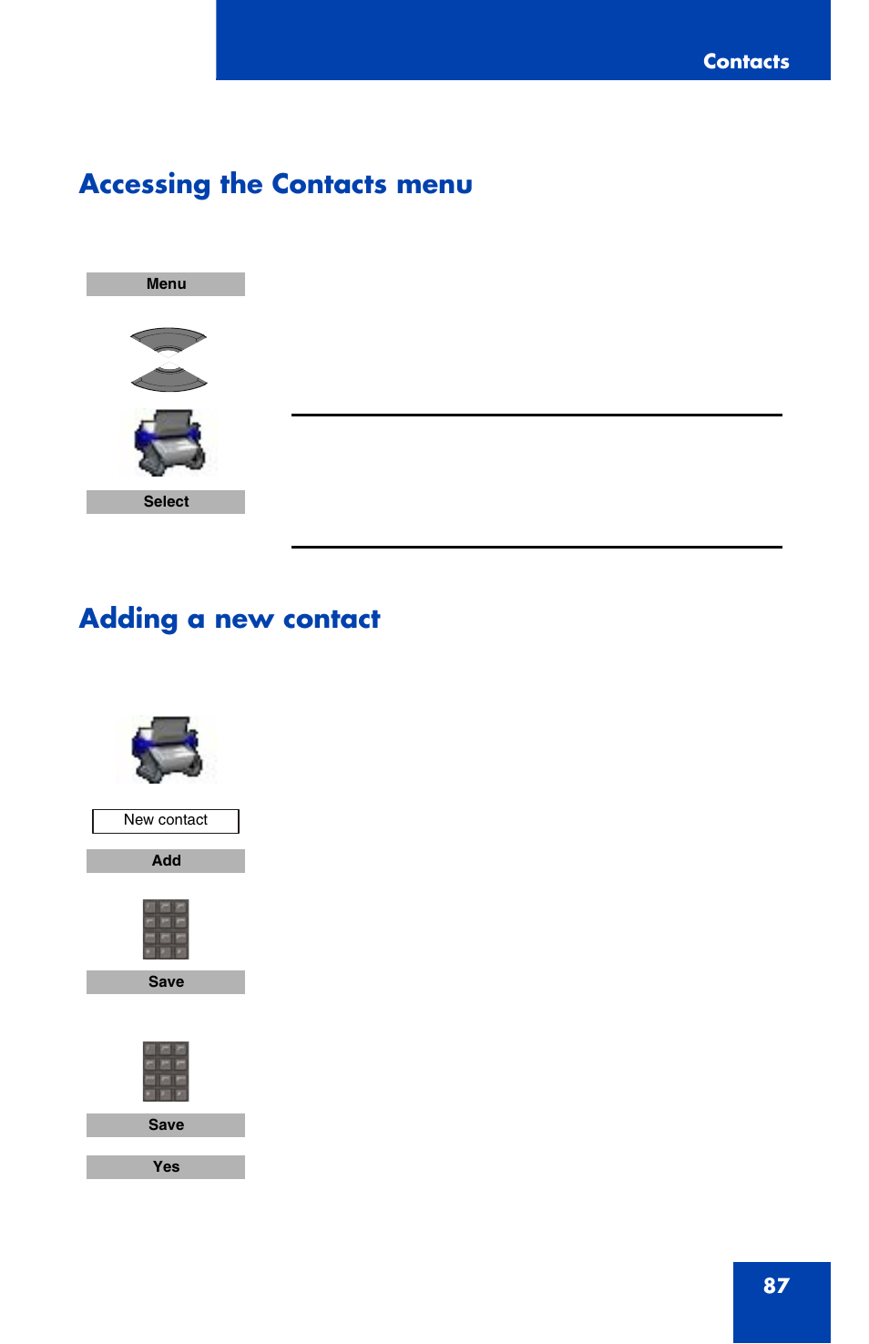 Accessing the contacts menu, Adding a new contact | Nortel Networks Nortel 4070 User Manual | Page 87 / 212