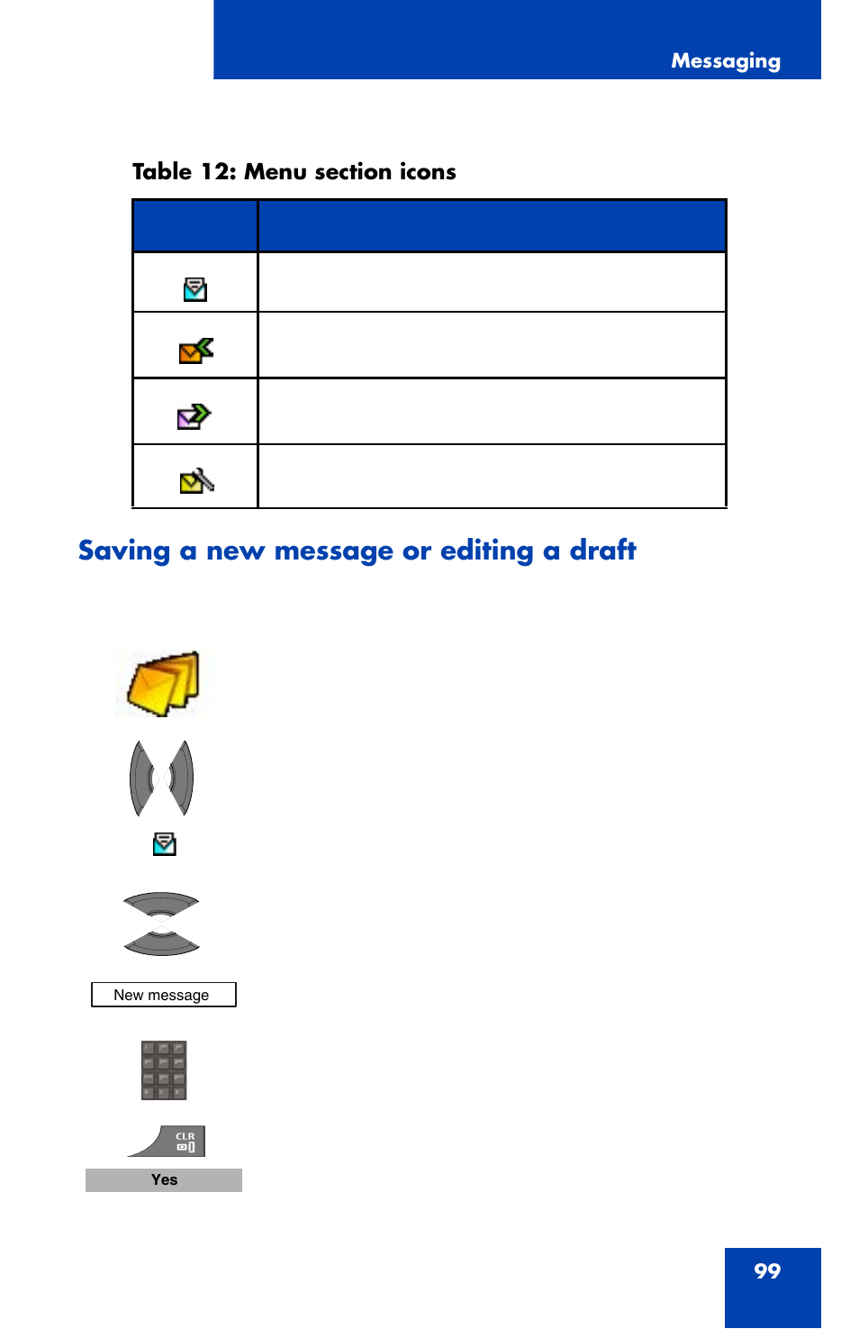 Saving a new message or editing a draft | Nortel Networks Nortel 4070 User Manual | Page 99 / 212