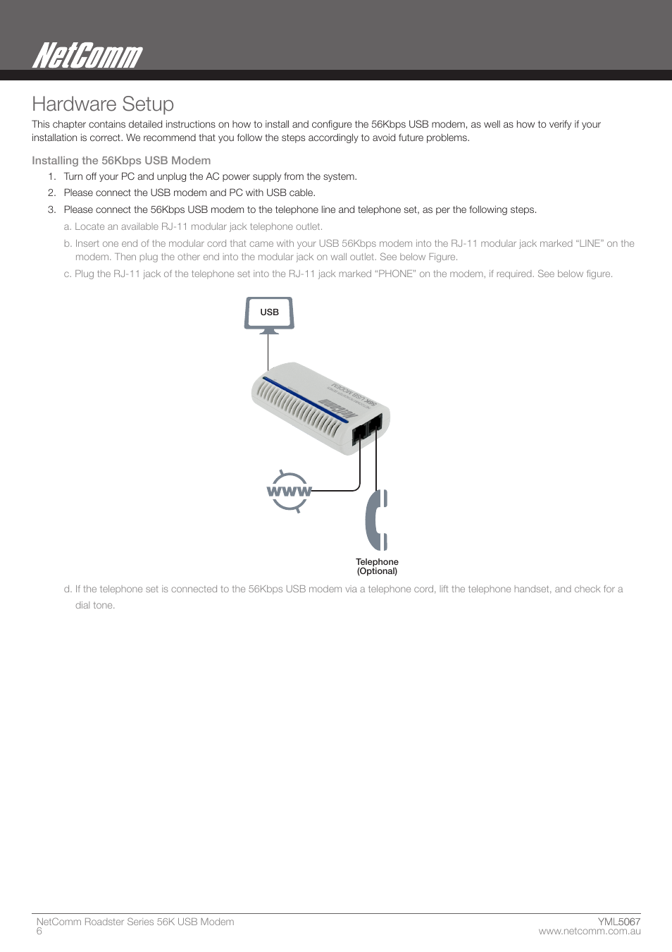 Hardware setup | Nortel Networks ROADSTER 56K User Manual | Page 6 / 20