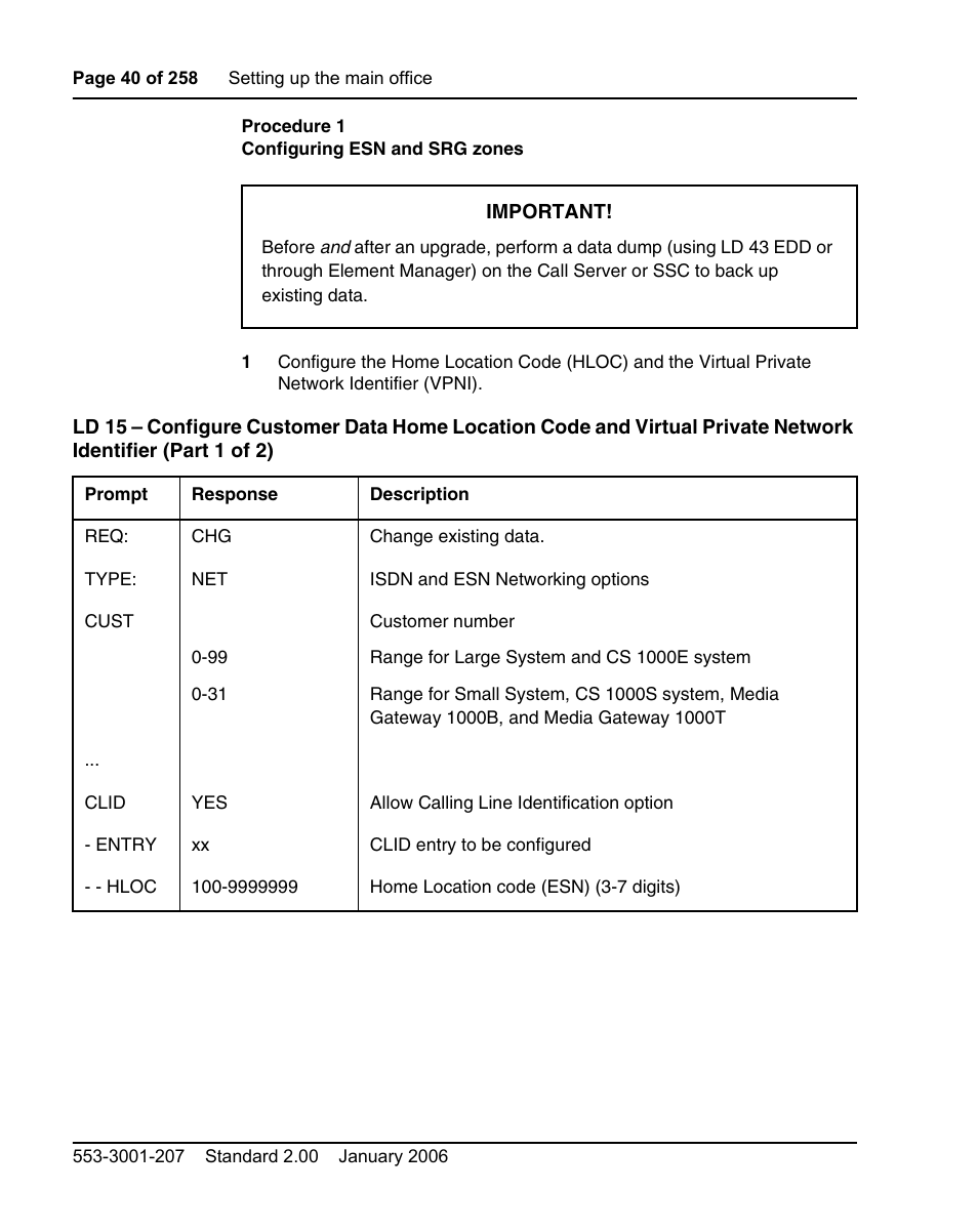 Procedure 1 configuring esn and srg zones, 7 (see procedure 1 on, Use procedure 1 on | Nortel Networks Remote Gateway 50 User Manual | Page 40 / 260