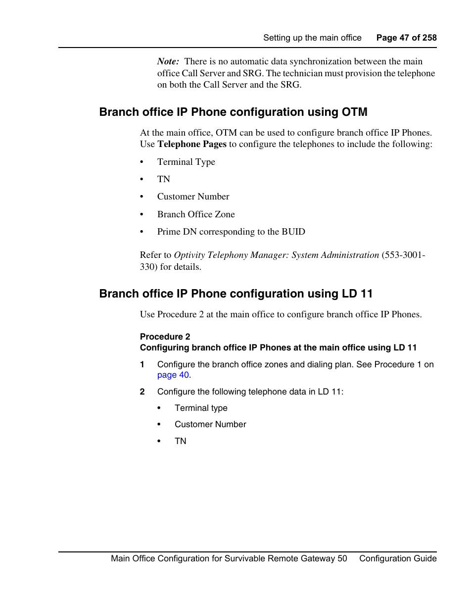 Branch office ip phone configuration using otm, Branch office ip phone configuration using ld 11, Procedure 2) | Nortel Networks Remote Gateway 50 User Manual | Page 47 / 260