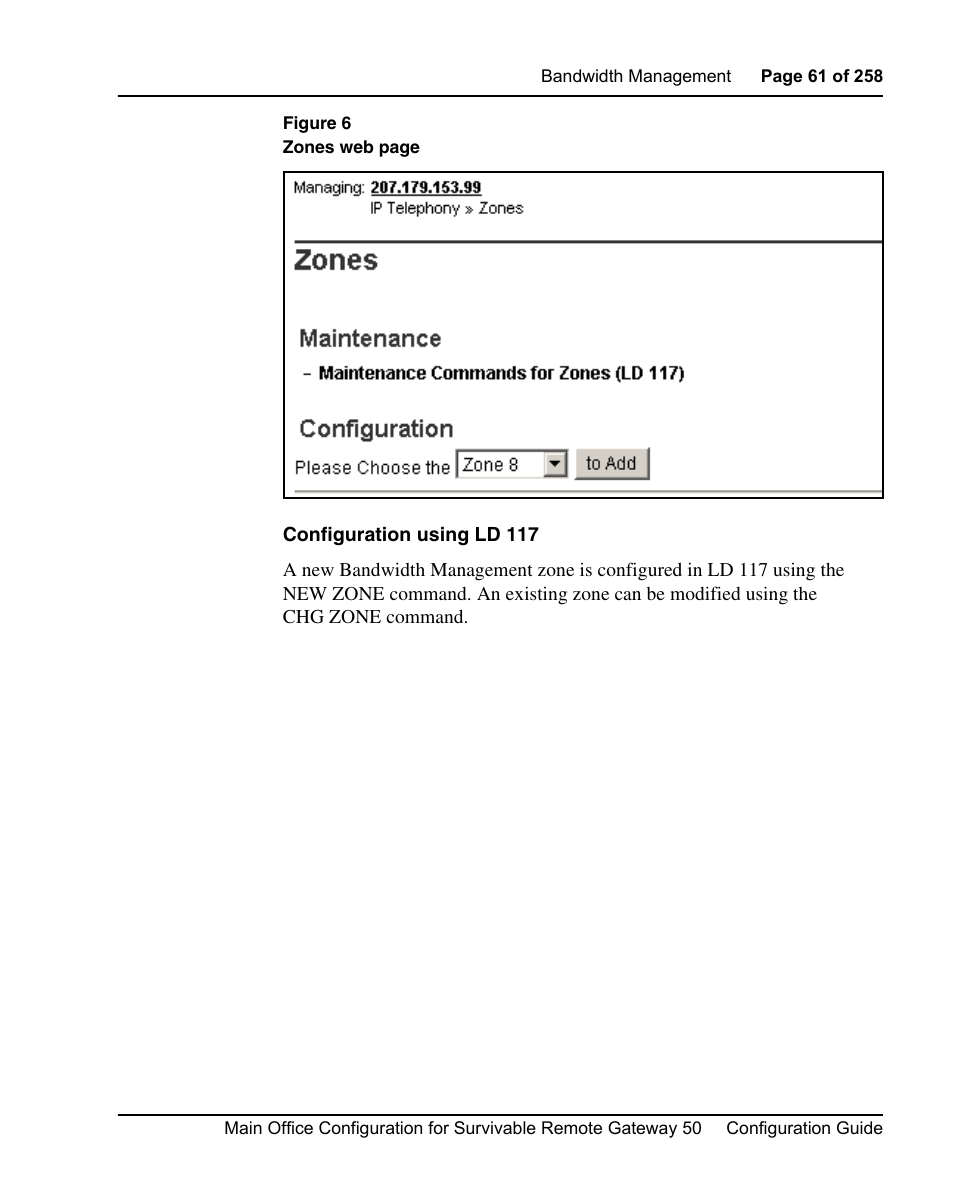 See figure 6 on, 17 (see “configuration, Using ld 117” on | Figure 6 | Nortel Networks Remote Gateway 50 User Manual | Page 61 / 260