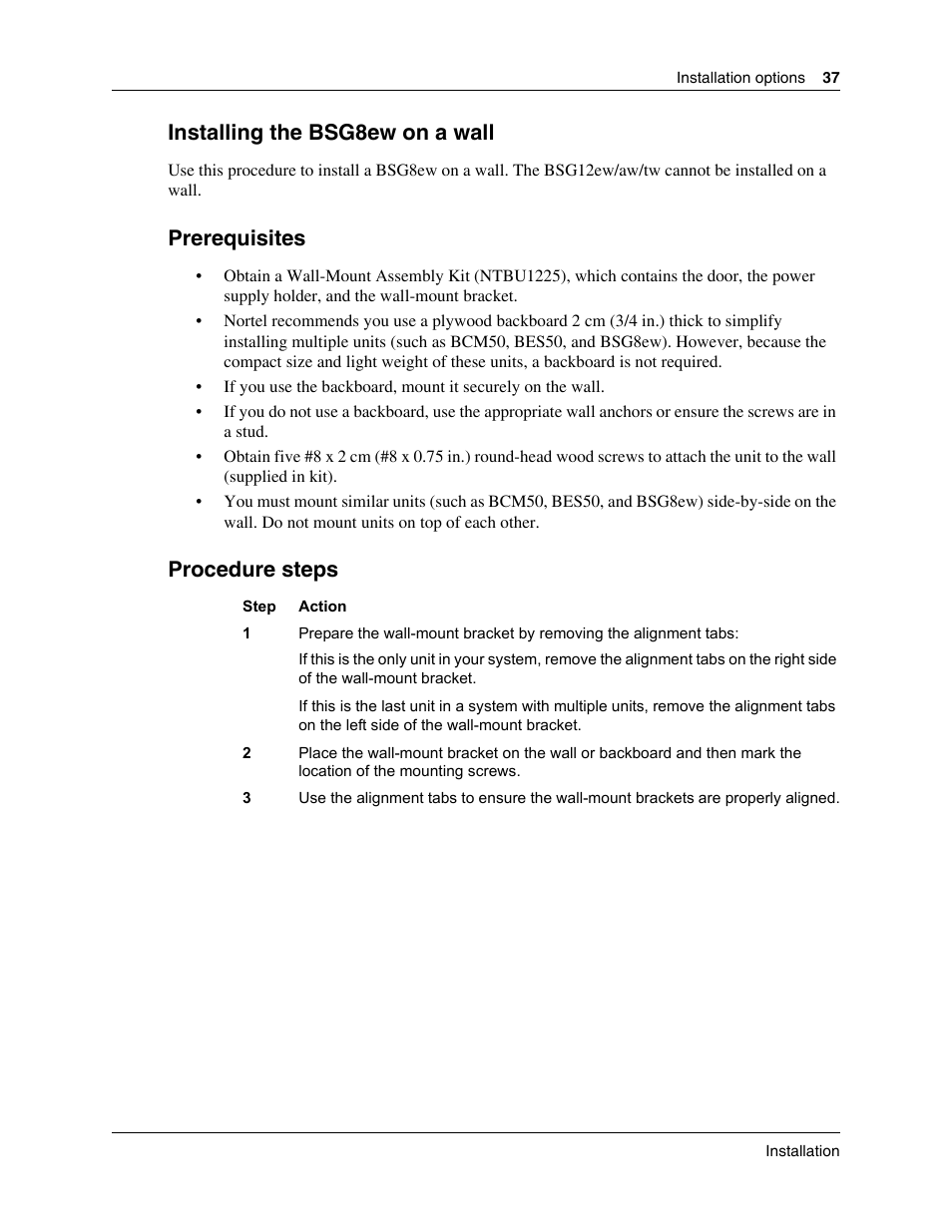 Installing the, Installing the bsg8ew on a wall, Prerequisites | Procedure steps | Nortel Networks BSG12aw User Manual | Page 37 / 66