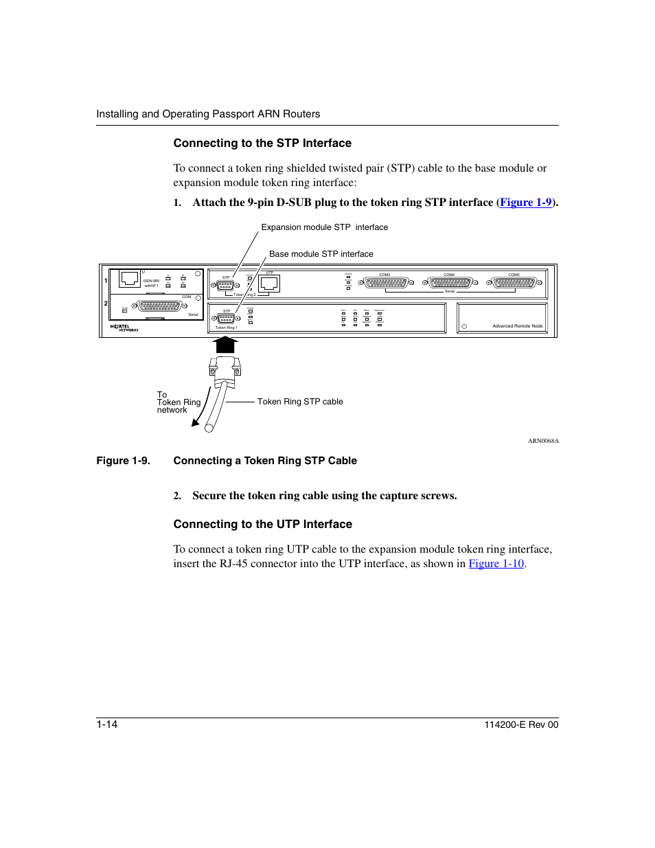 Connecting to the stp interface, Connecting to the utp interface, Connecting to the stp interface -14 | Connecting to the utp interface -14, Figure 1-9, Connecting a token ring stp cable -14, Installing and operating passport arn routers 1-14, Figure 1-9. connecting a token ring stp cable 2 | Nortel Networks Passport ARN Routers User Manual | Page 38 / 166