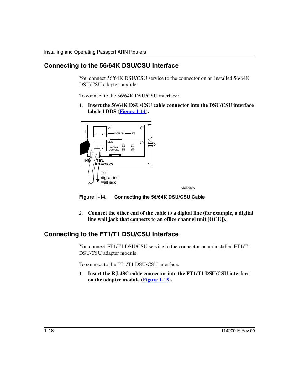 Connecting to the 56/64k dsu/csu interface, Connecting to the ft1/t1 dsu/csu interface, Connecting to the 56/64k dsu/csu interface -18 | Connecting to the ft1/t1 dsu/csu interface -18 | Nortel Networks Passport ARN Routers User Manual | Page 42 / 166