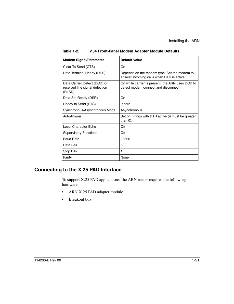 Connecting to the x.25 pad interface, Connecting to the x.25 pad interface -21, Table 1-2 | V.34 front-panel modem adapter module defaults -21 | Nortel Networks Passport ARN Routers User Manual | Page 45 / 166