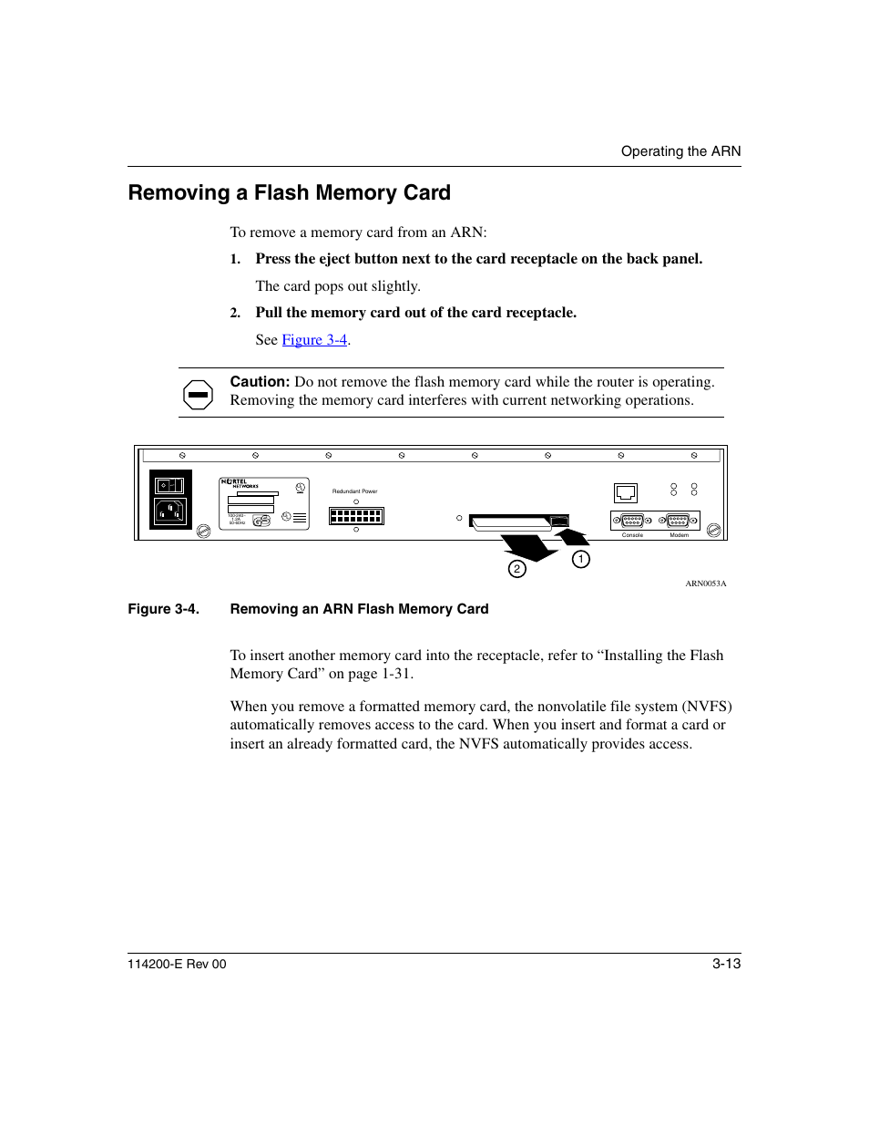 Removing a flash memory card, Removing a flash memory card -13, Figure 3-4 | Removing an arn flash memory card -13 | Nortel Networks Passport ARN Routers User Manual | Page 85 / 166