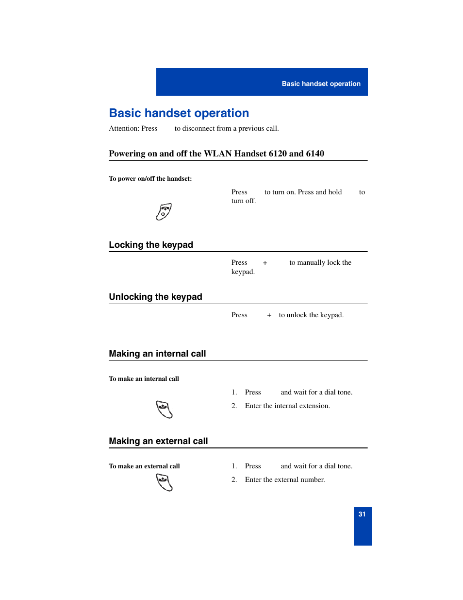 Basic handset operation, Powering on and off the wlan handset 6120 and 6140, Locking the keypad | Unlocking the keypad, Making an internal call, Making an external call, Basic handset operation 31 | Nortel Networks 6140 User Manual | Page 31 / 126